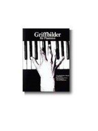 Griffbilder Für Pianisten (noty na sólo klavír)