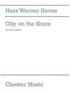 Hans Werner Henze: Olly On The Shore (noty na sólo klavír)