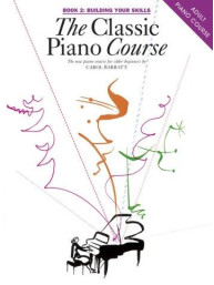 The Classic Piano Course Book 2: Building Your Skills (noty na sólo klavír)
