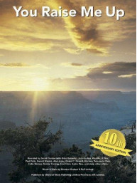 Secret Garden: You Raise Me Up (10th Anniversary Edition) (noty na klavír, zpěv, akordy na kytaru)
