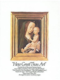 How Great Thou Art (noty na klavír, zpěv, akordy na kytaru)