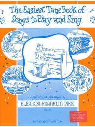 The Easiest Tune Book Of Songs To Play And Sing (noty na klavír, zpěv, akordy na kytaru)