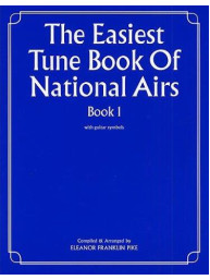 The Easiest Tune Book Of National Airs Book 1 (noty na klavír, zpěv, akordy na kytaru)