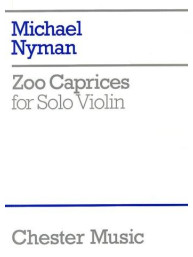 Michael Nyman: Zoo Caprices For Solo Violin (noty na housle)