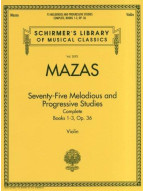 Jacques-Fereol Mazas: 75 Melodious and Progressive Studies Op.36 Complete (noty na housle)