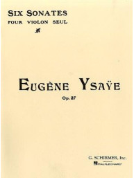 Eugene Ysaye: Six Sonatas For Solo Violin Op.27 (noty na housle)