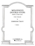 Josephine Trott: Melodious Double-Stops Book 2 (noty na housle)