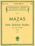 Jacques F. Mazas: Forty Selected Studies For The Violin Op.36 Book I (noty na housle)