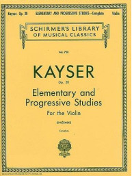 H.E. Kayser: 36 Elementary And Progressive Studies Complete Op.20 (noty na housle)