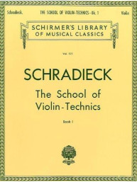 Henry Schradieck: School Of Violin Technics - Book 1 (Dexterity) (noty na housle)