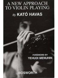 Kato Havas: A New Approach To Violin Playing (English Edition) (noty na housle)