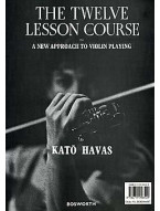 Kato Havas: The 12 Course Lesson In A New Approach To Violin Playing (noty na housle)