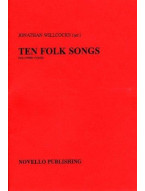 Ten Folk Songs Arranged by Jonathan Willcocks (noty pro dvojhlasý sborový zpěv)