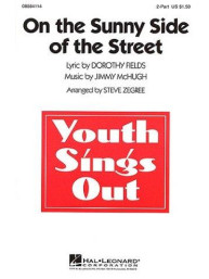 Jimmy McHugh: On the Sunny Side Of The Street (2-Part) (noty pro dvojhlasý sborový zpěv) - SADA 5 ks