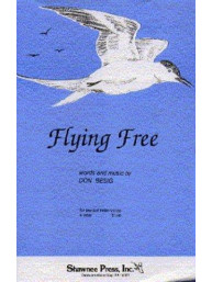 Don Besig: Flying Free (SA) (noty pro dvojhlasý sborový zpěv, klavír) - SADA 5 ks