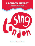 A London Medley: Sing London (noty pro dvojhlasý sborový zpěv, klavír) - SADA 5 ks