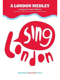 A London Medley: Sing London (noty pro dvojhlasý sborový zpěv, klavír) - SADA 5 ks