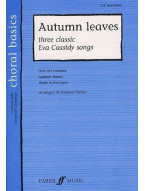 Choral Basics: Autumn Leaves - Three Classic Eva Cassidy Songs (SA and Piano) (noty pro dvojhlasý sborový zpěv, klavír)