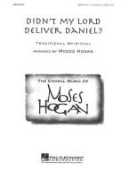 Moses Hogan: Didn't My Lord Deliver Daniel? (noty na sborový zpěv SATB) - SADA 5 ks