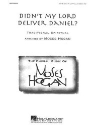 Moses Hogan: Didn't My Lord Deliver Daniel? (noty na sborový zpěv SATB) - SADA 5 ks