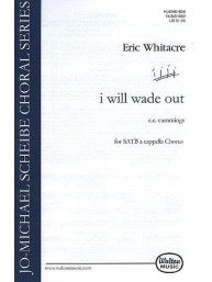 Eric Whitacre: I Will Wade Out (noty na sborový zpěv SATB) - SADA 5 ks
