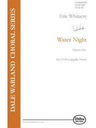 Eric Whitacre: Water Night (noty na sborový zpěv SATB) - SADA 5 ks