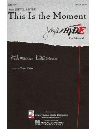 Leslie Bricusse: This Is The Moment (Jekyll And Hyde) (noty na sborový zpěv SATB) - SADA 5 ks