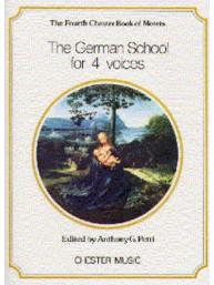 The Chester Book Of Motets Vol. 4: The German School For 4 Voices (noty na sborový zpěv SATB)