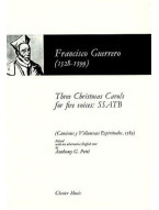 Francisco Guerrero: Three Christmas Carols For Five Voices (noty na sborový zpěv SATB)