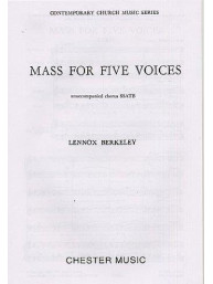 Lennox Berkeley: Mass For Five Voices Op.64 (noty na sborový zpěv SATB)