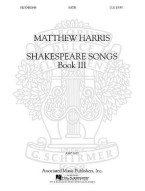 Matthew Harris: Shakespeare Songs Book 3 (noty na sborový zpěv SATB) - SADA 5 ks