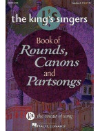 The King's Singers: Book Of Rounds, Canons And Partsongs (noty na sborový zpěv SATB)