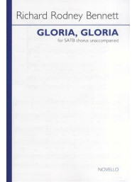Richard Rodney Bennett: Gloria, Gloria (noty na sborový zpěv SATB) - SADA 5 ks