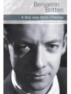 Benjamin Britten: A Boy Was Born (Theme) (noty na sborový zpěv SATB) - SADA 5 ks