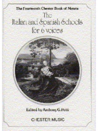 The Chester Book Of Motets Vol. 14: The Italian And Spanish Schools For 6 Voices (noty na sborový zpěv SATB)