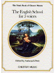 The Chester Book Of Motets Vol. 9: The English School For 5 Voices (noty na sborový zpěv SATB)