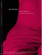 Bo Holten: Venus' Wheel (score) (noty na sborový zpěv SATB)