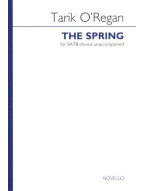 Tarik O'Regan: The Spring (noty na sborový zpěv SATB) - SADA 5 ks