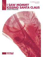 Tommie Connor: I Saw Mommy Kissing Santa Claus (A Cappella) (noty na sborový zpěv SATB) - SADA 5 ks