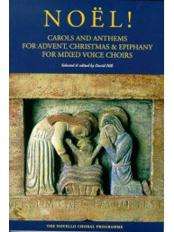 Noel!: Carols And Anthems For Advent, Christmas And Epiphany (noty na sborový zpěv SATB)