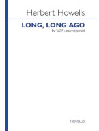 Herbert Howells: Long, Long Ago (noty na sborový zpěv SATB) - SADA 5 ks