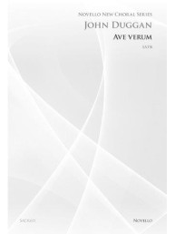 John Duggan: Ave Verum (Novello New Choral Series) (noty na sborový zpěv SATB) - SADA 5 ks