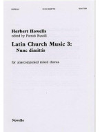Herbert Howells: Nunc Dimittis (Latin Church Music 3) (noty na sborový zpěv SATB) - SADA 5 ks