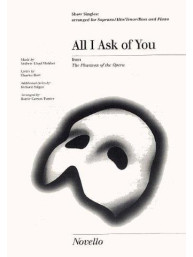 All I Ask Of You Show Singles (noty na sborový zpěv SATB) - SADA 5 ks