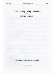 Arthur Sullivan: The Long Day Closes (noty na sborový zpěv SATB) - SADA 5 ks