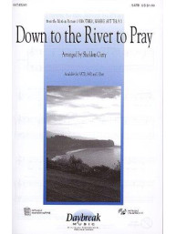 Down To The River To Pray (noty na sborový zpěv SATB, klavír) - SADA 5 ks