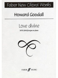 Howard Goodall: Love Divine (noty na sborový zpěv SATB, klavír)