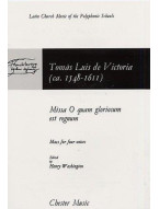 Tomas Luis De Victoria: Missa O Quam Gloriosum Est Regnum (noty na sborový zpěv SATB, klavír)