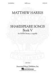 Matthew Harris: Shakespeare Songs Book 5 (noty na sborový zpěv SATB, klavír) - SADA 5 ks