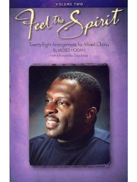 Feel The Spirit: Volume 2 (noty na sborový zpěv SATB, klavír)